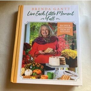 New Brenda Gantt Live Each Little Moment Y’all Cookbook (new with flaws)
